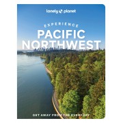 Experience Pacific Northwest Lonely Planet